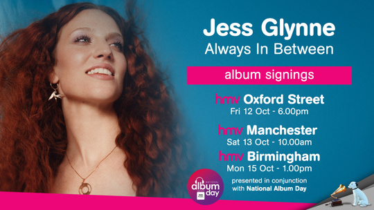 HMV announce special events with Album Day ambassador Jess Glynne