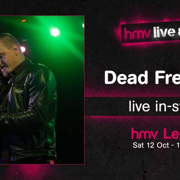 Dead Freedom at HMV Leeds - Oct 12th