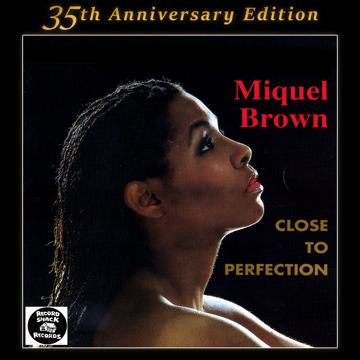 Miquel Brown - Close To Perfection