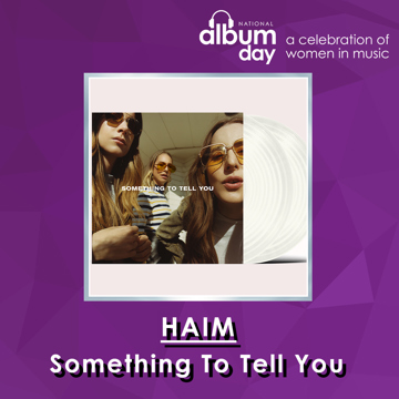 Haim - Something To Tell You