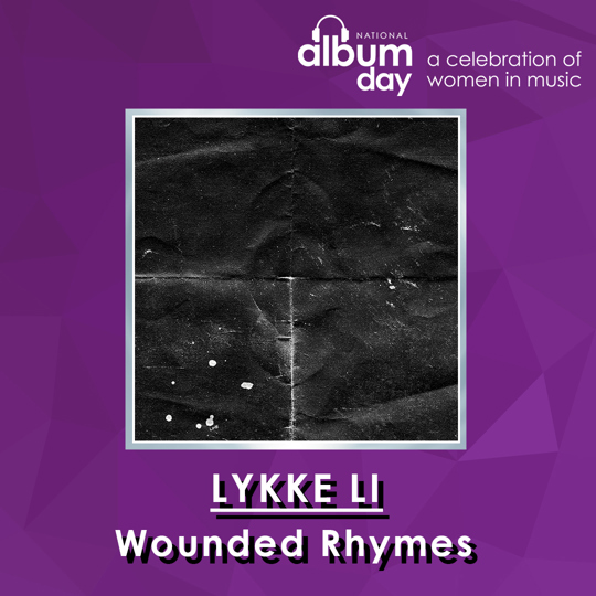 Lykke Li - Wounded Rhymes
