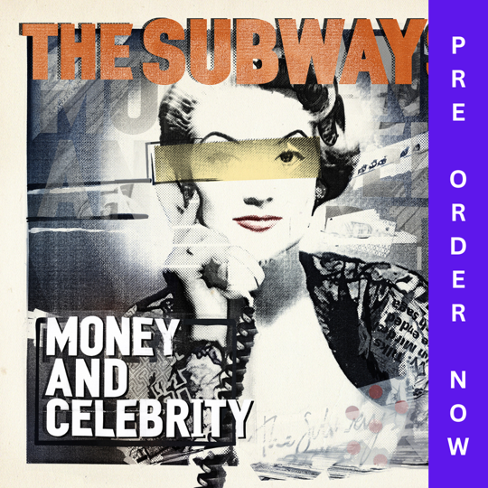 The Subways - Money & Celebrity