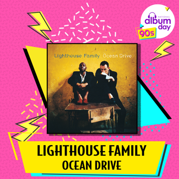Lighthouse Family - Ocean Drive