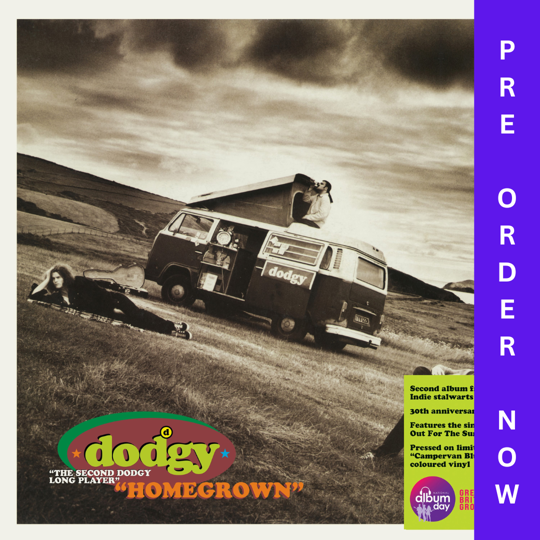 Dodgy - Homegrown 30th Anniversary
