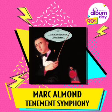MARC ALMOND - TENEMENT SYMPHONY