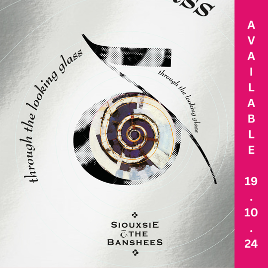 Siouxsie & The Banshees - Through The Looking Glass