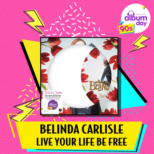 Belinda Carlisle - Live Your Life Be Free