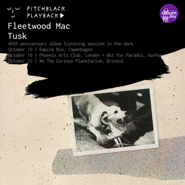 Pitchblack Playback x National Album Day: Fleetwood Mac ‘Tusk’ (45th Anniversary)