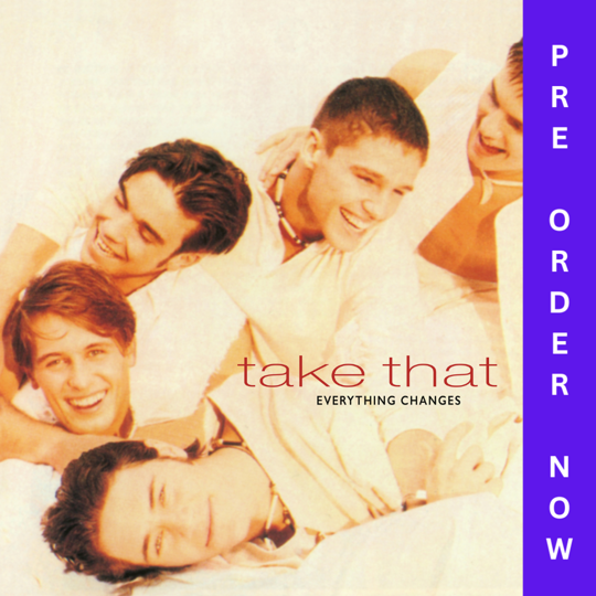 Take That - Everything Changes: 30th Anniversary