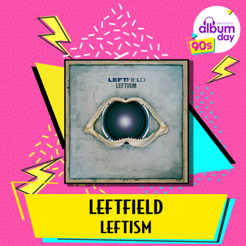 Leftfield - Leftism